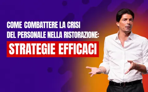 Download Come Combattere la Crisi di Personale nella Ristorazione – Giuliano Lanzetti