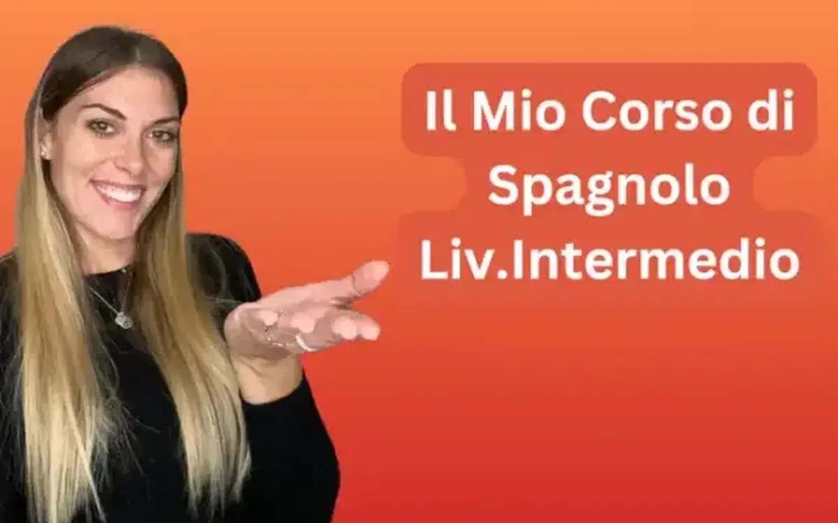 Download Corso di Spagnolo Intermedio – Spagnolo Con Ilaria