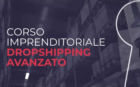 Download Corso Imprenditoriale di Dropshipping Avanzato – Ecommerce School