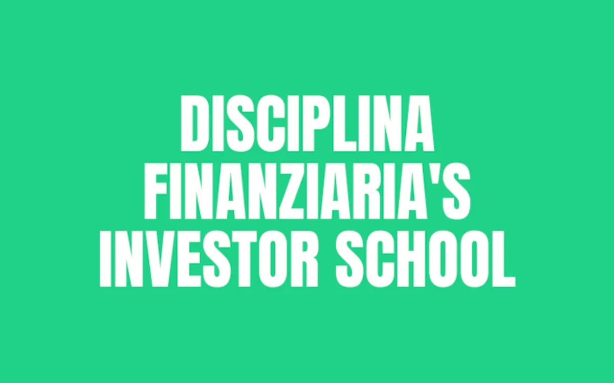 Download Disciplina Finanziaria’s Investor School – Luigi Nigro