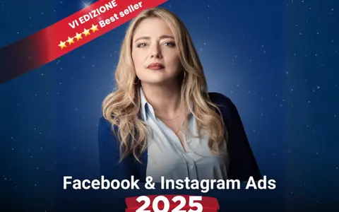 Download Facebook e Instagram Ads dalla A alla Z (VI edizione) – Veronica Gentili