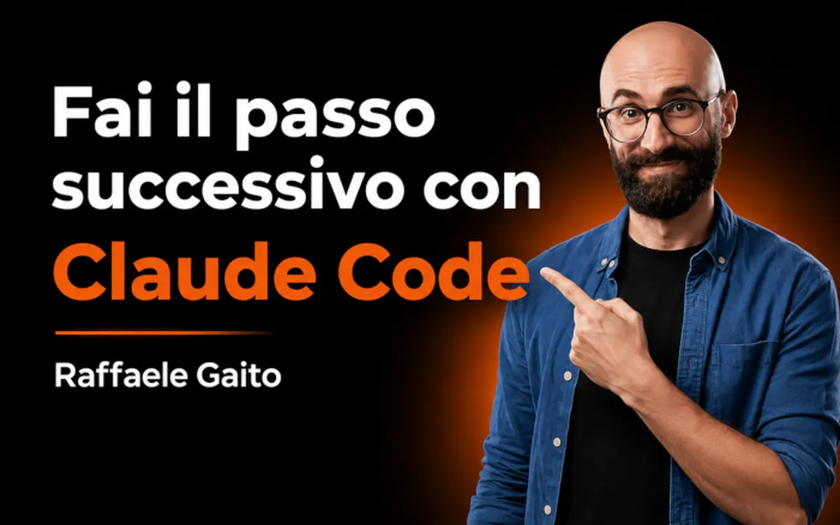 Download Fai il passo successivo con Claude Code – Raffaele Gaito