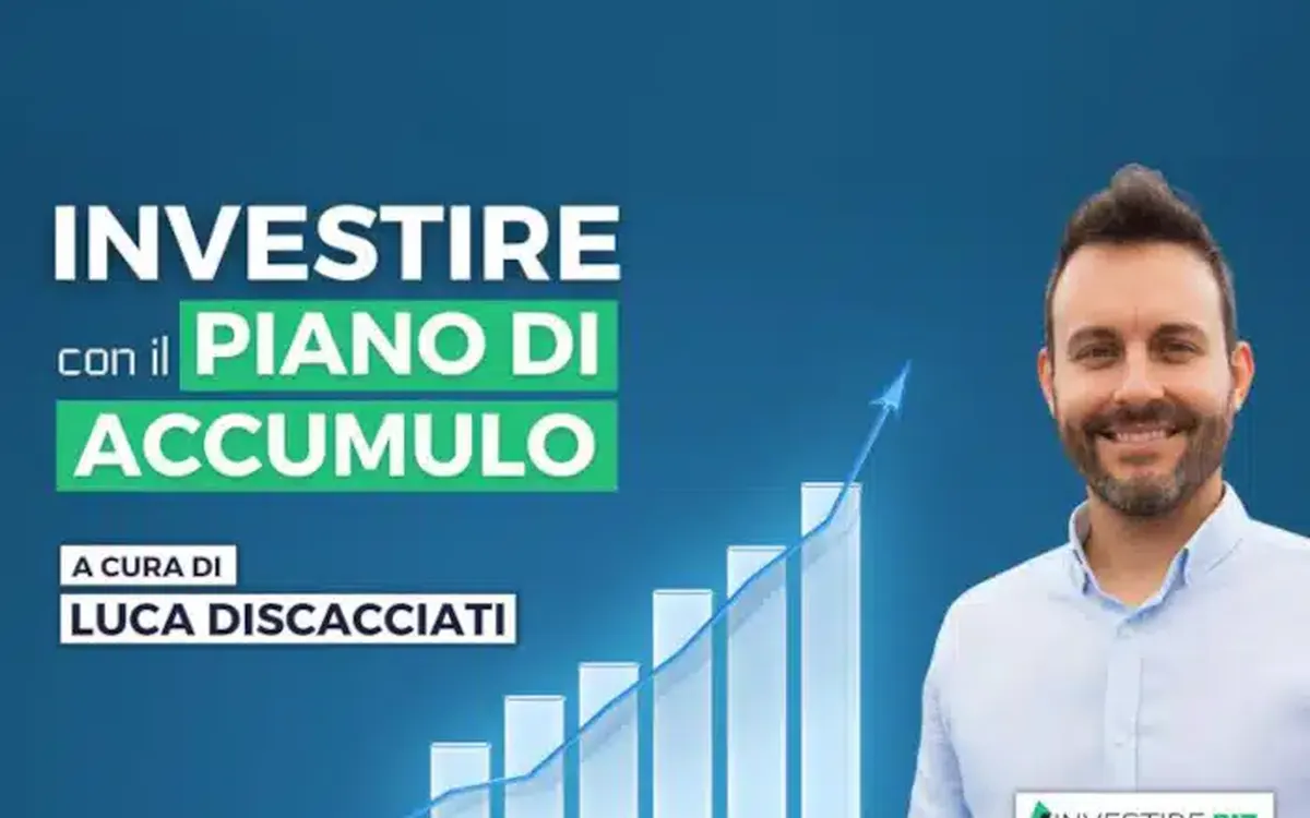 Download Investire con il Piano di Accumulo – Luca Discacciati (Investire.biz)
