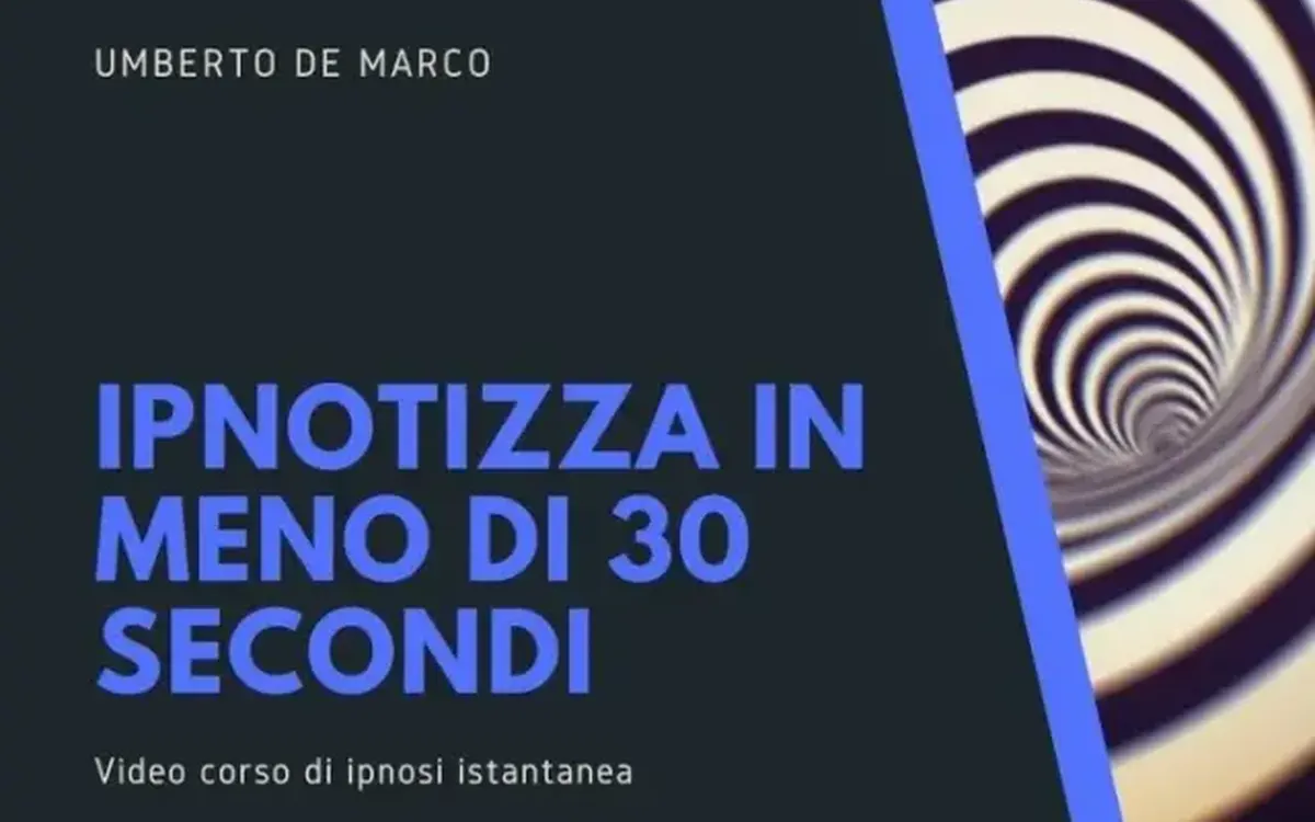 Download Ipnotizza in meno di 30 secondi – Ipnocoaching