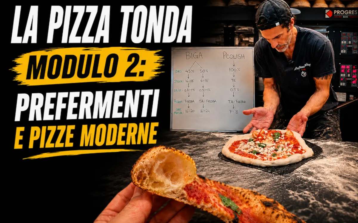 Download La Pizza Tonda – Modulo 2: Prefermenti e Pizze Moderne – The Romano Baker