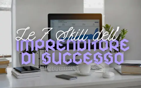 Download Le 7 Skill dell’Imprenditore di Successo – Luca Mazzucchelli