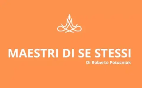 Download Maestri di Se Stessi™ – Roberto Potocniak
