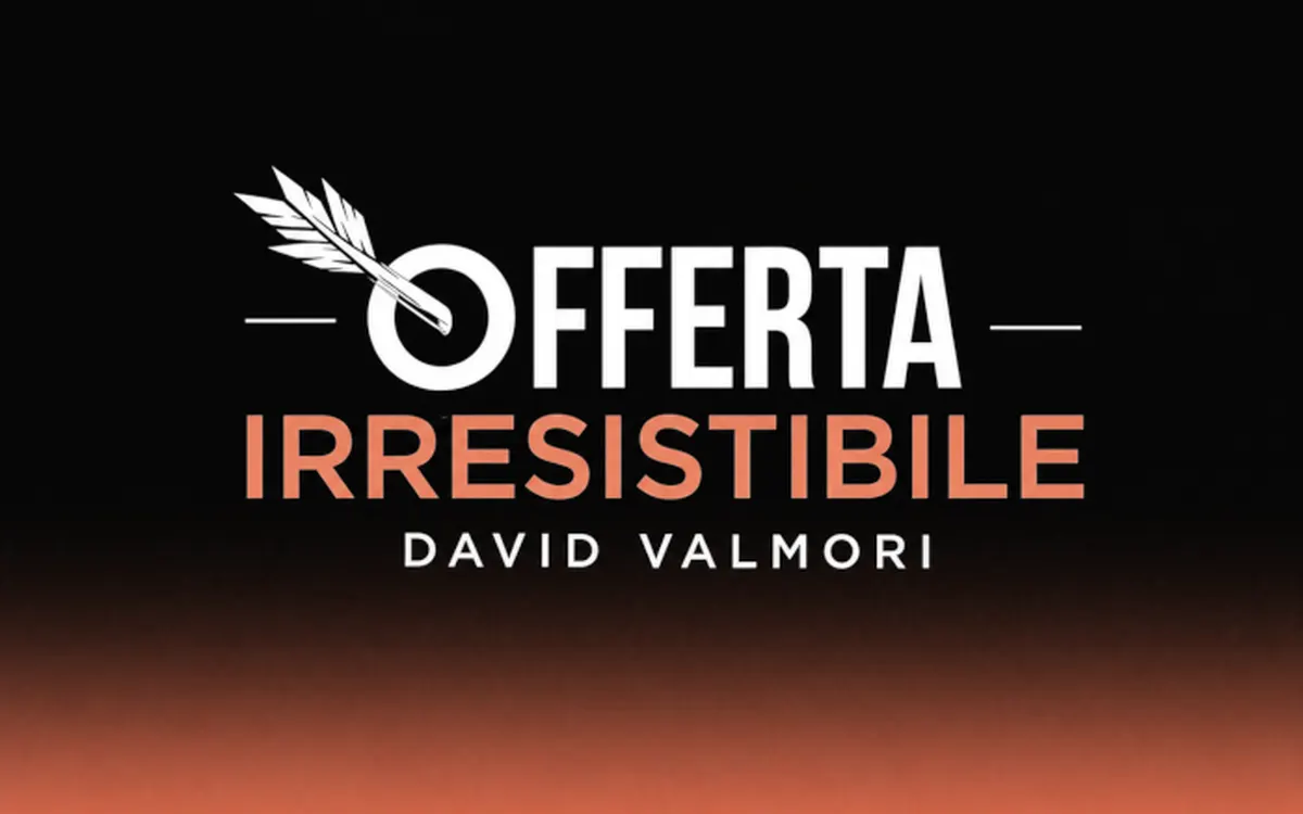Download Offerta Irresistibile© – David Valmori