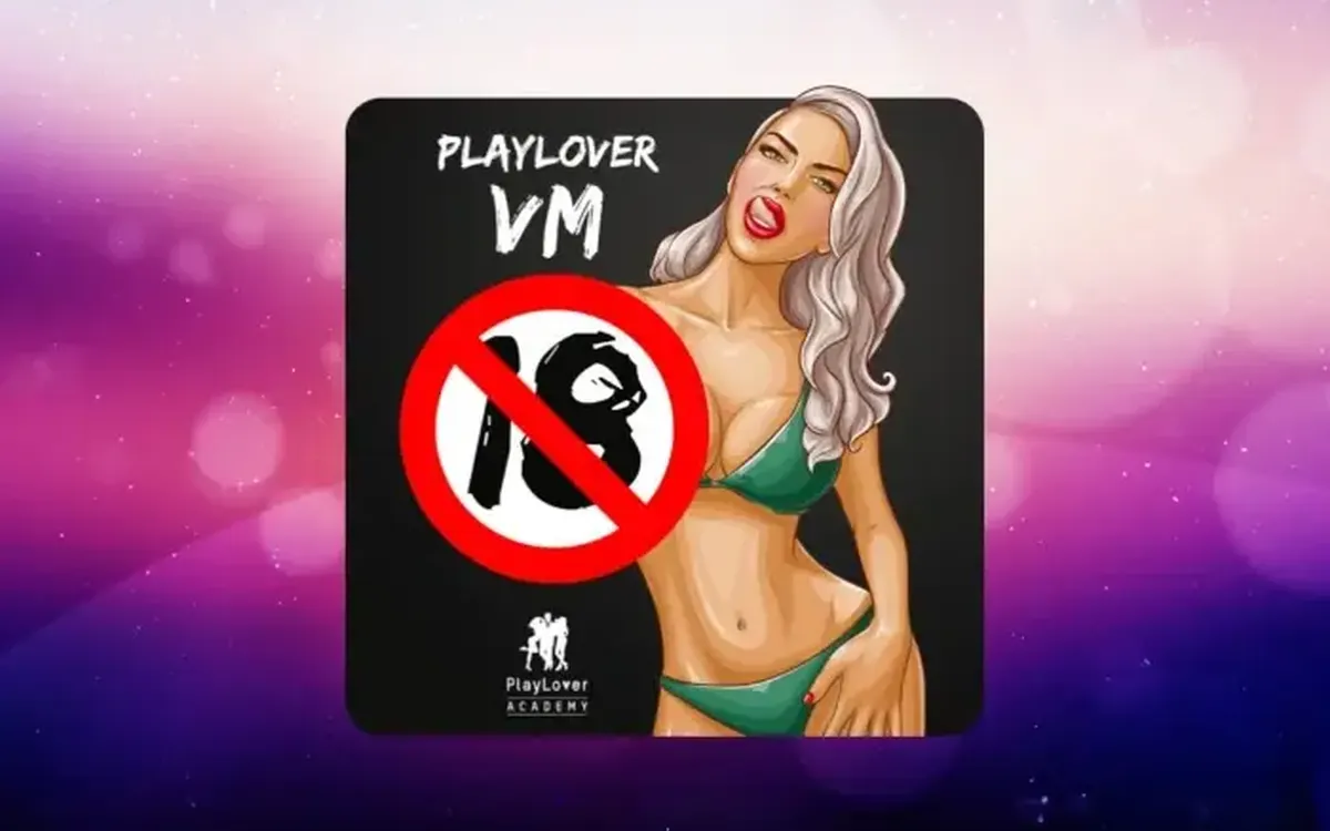 Download PlayLover VM18 – Playlover Academy