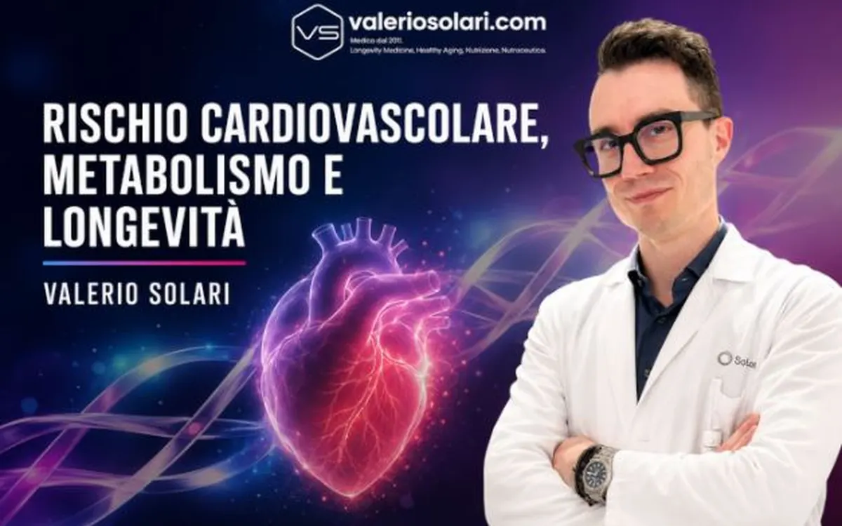 Download Rischio Cardiovascolare, Metabolismo e Longevità – Valerio Solari
