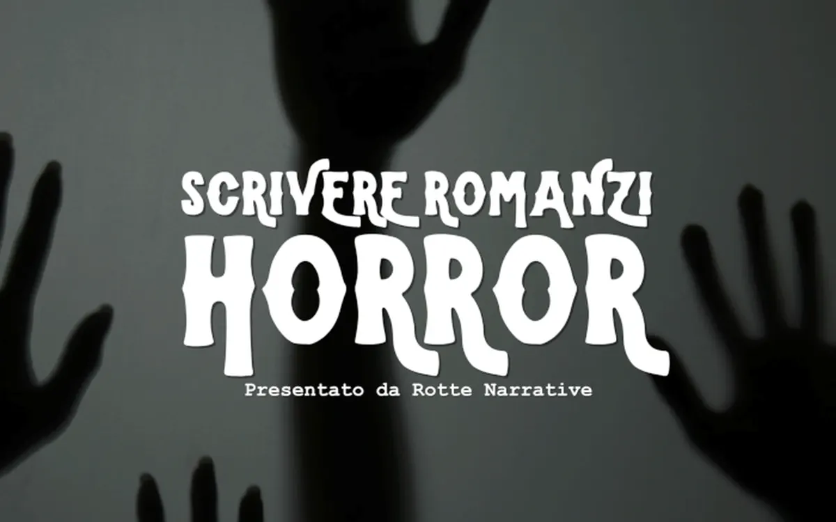 Download Scrivere Romanzi Horror – Rotte Narrative
