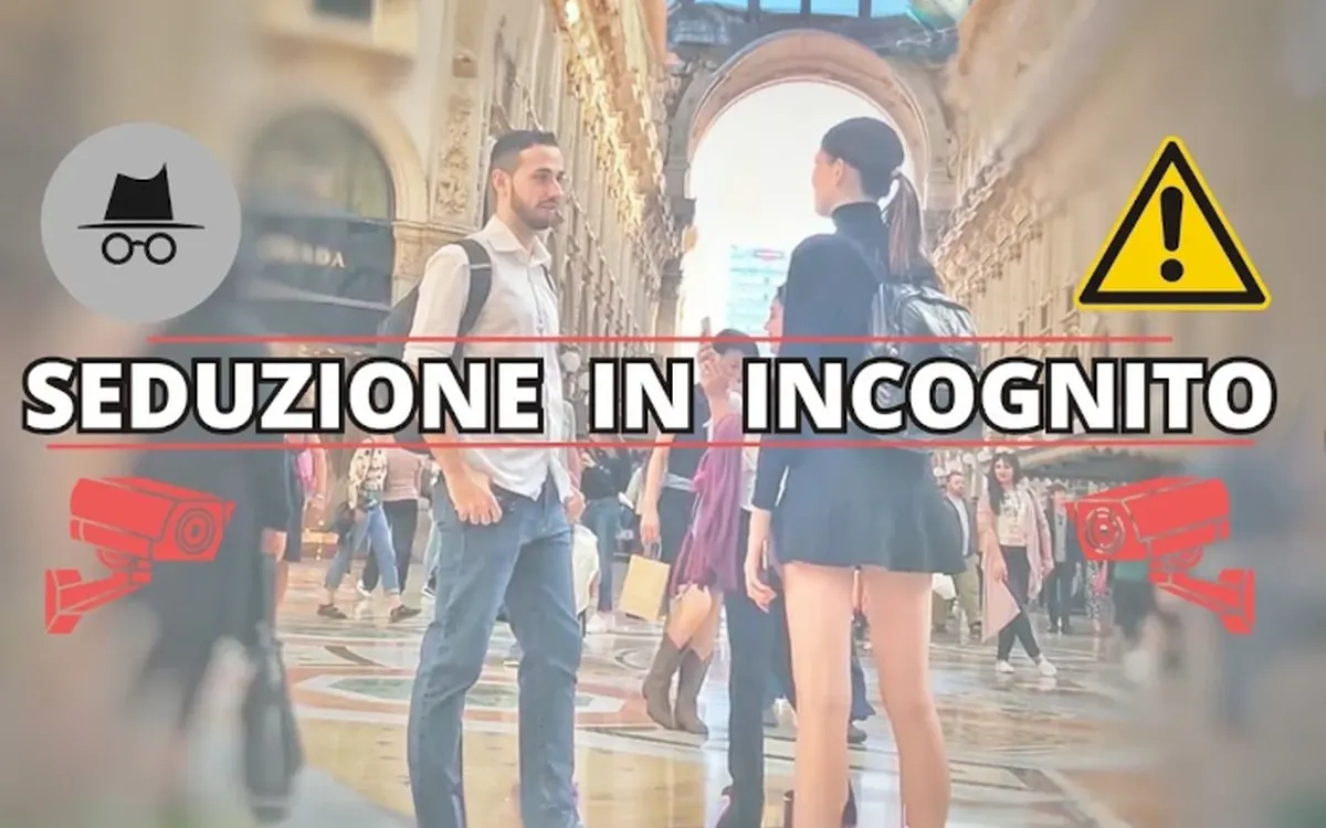 Download Seduzione in Incognito – Luca di Approcciala.it