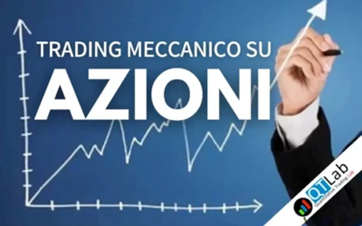Download Trading Meccanico su AZIONI – Luca Giusti (QTLab)
