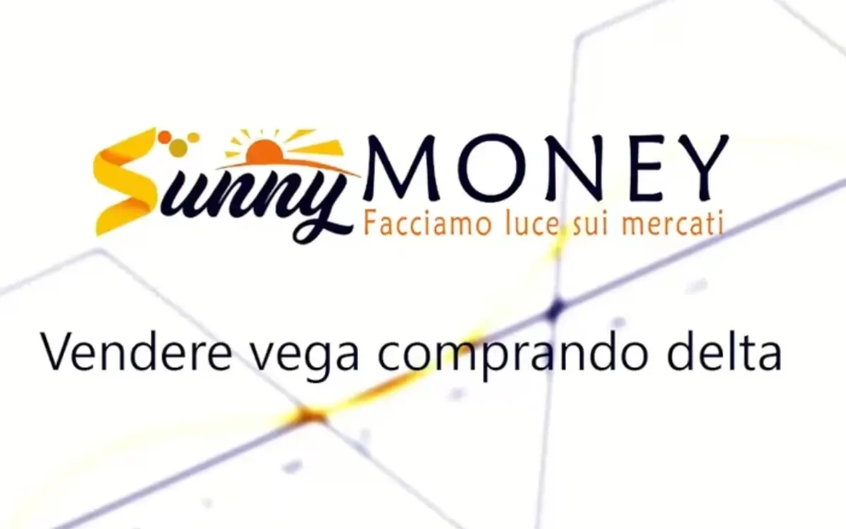 Download Vendere Vega comprando Delta – Sunny Money